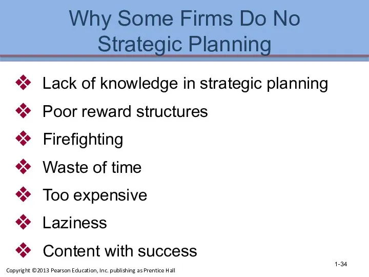 Why Some Firms Do No Strategic Planning Lack of knowledge in