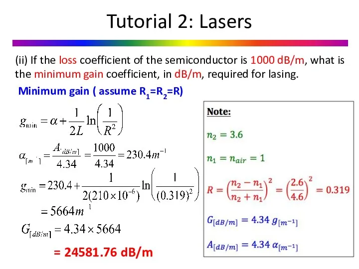 (ii) If the loss coefficient of the semiconductor is 1000 dB/m,