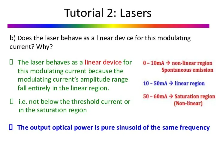 Tutorial 2: Lasers b) Does the laser behave as a linear