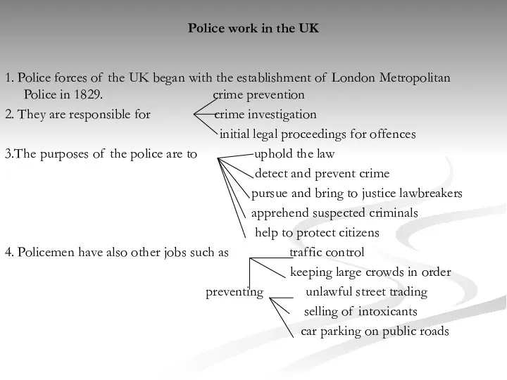 Police work in the UK 1. Police forces of the UK