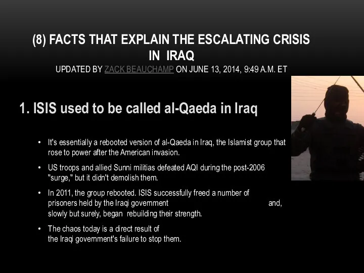 (8) FACTS THAT EXPLAIN THE ESCALATING CRISIS IN IRAQ UPDATED BY