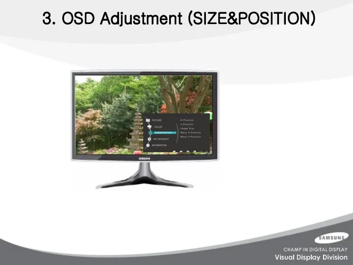 3. OSD Adjustment (SIZE&POSITION)