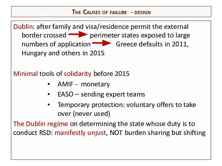 The Causes of failure - design Dublin: after family and visa/residence