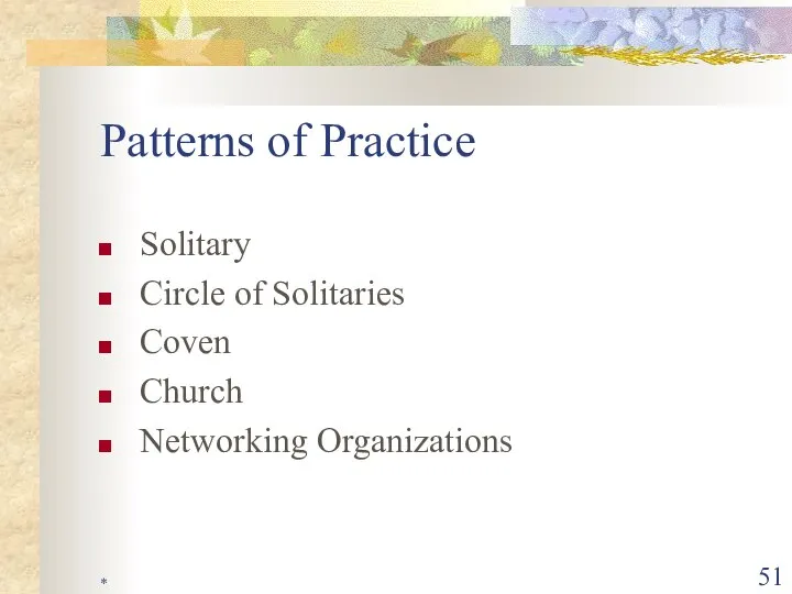* Patterns of Practice Solitary Circle of Solitaries Coven Church Networking Organizations
