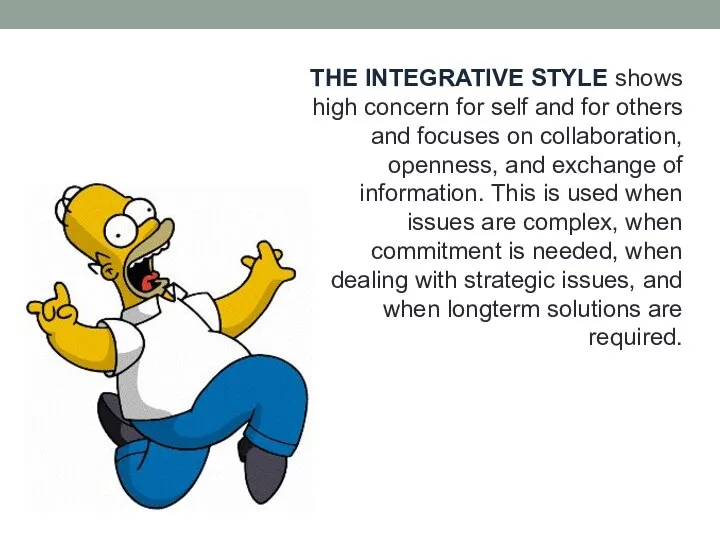 THE INTEGRATIVE STYLE shows high concern for self and for others