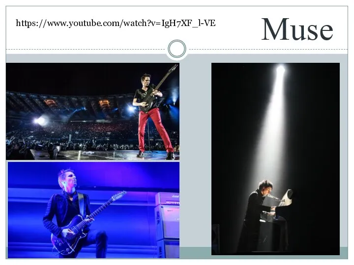 Muse https://www.youtube.com/watch?v=IgH7XF_l-VE