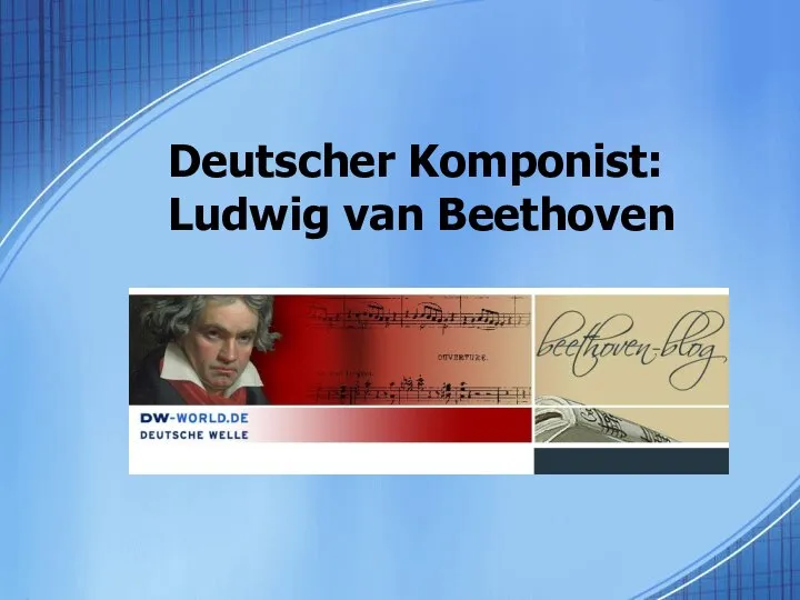 Deutscher Komponist: Ludwig van Beethoven