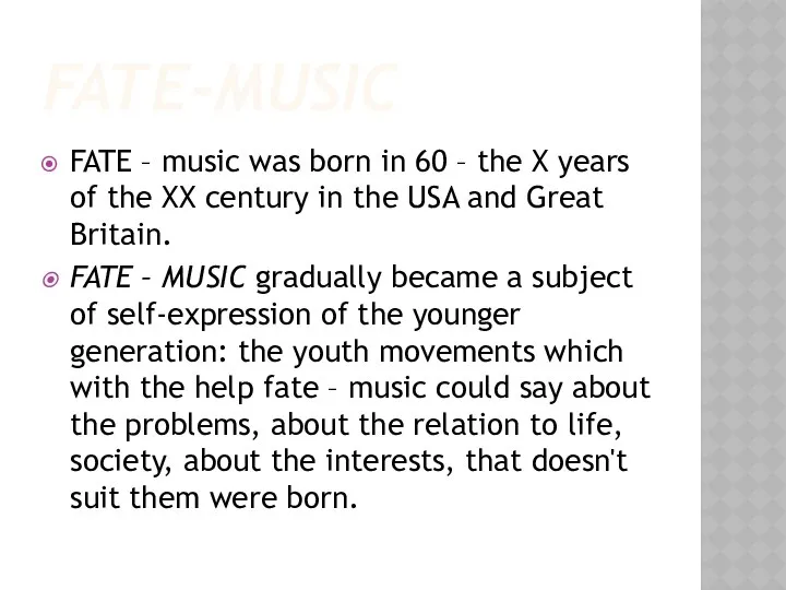 FATE-MUSIC FATE – music was born in 60 – the X