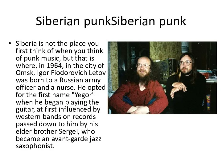 Siberian punkSiberian punk Siberia is not the place you first think