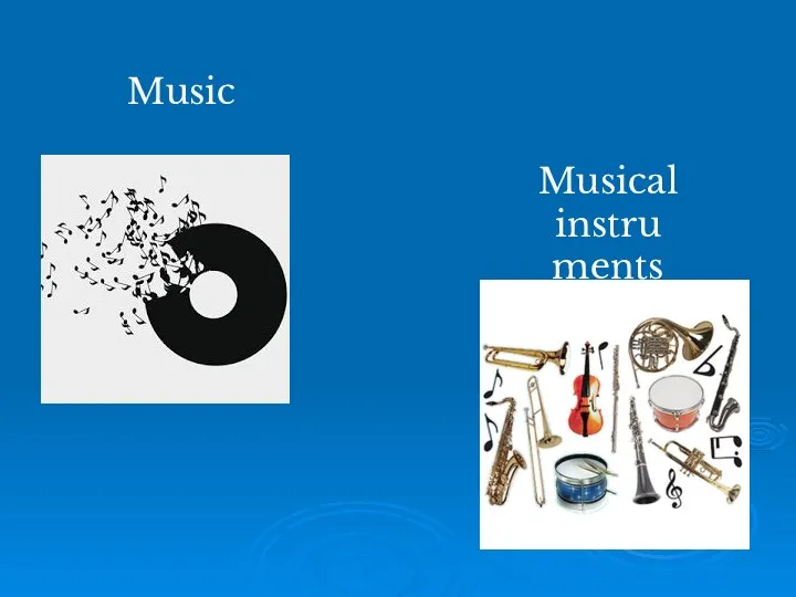 Music Musical instruments