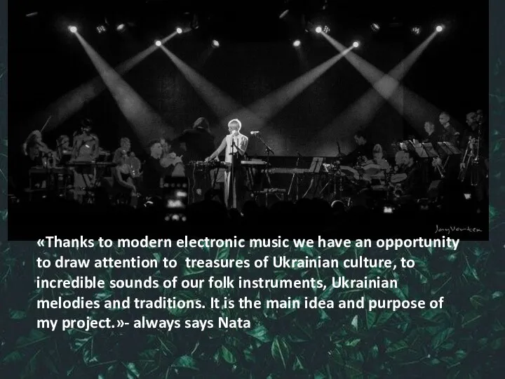 «Thanks to modern electronic music we have an opportunity to draw