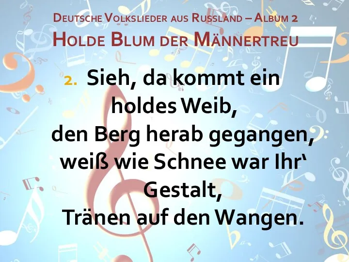 Deutsche Volkslieder aus Russland – Album 2 Holde Blum der Männertreu