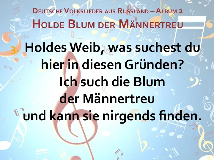 Deutsche Volkslieder aus Russland – Album 2 Holde Blum der Männertreu