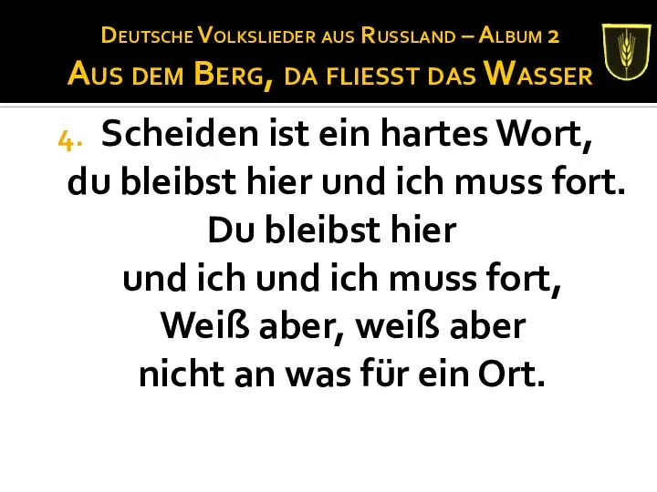 Deutsche Volkslieder aus Russland – Album 2 Aus dem Berg, da