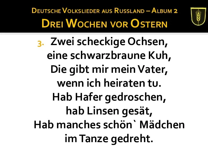 Deutsche Volkslieder aus Russland – Album 2 Drei Wochen vor Ostern