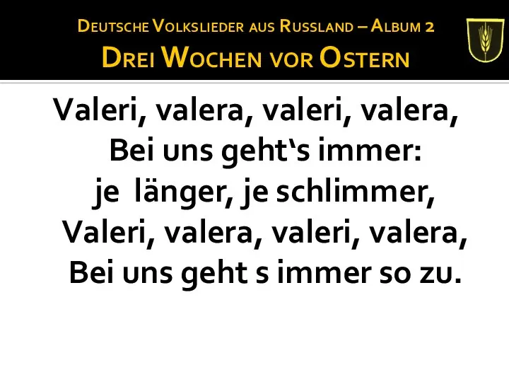 Deutsche Volkslieder aus Russland – Album 2 Drei Wochen vor Ostern