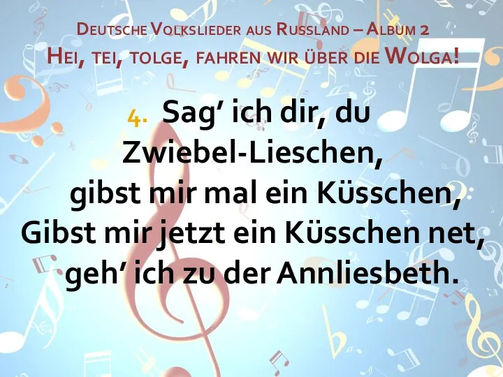 Deutsche Volkslieder aus Russland – Album 2 Hei, tei, tolge, fahren