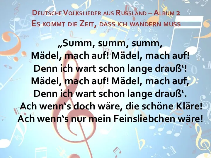 Deutsche Volkslieder aus Russland – Album 2 Es kommt die Zeit,