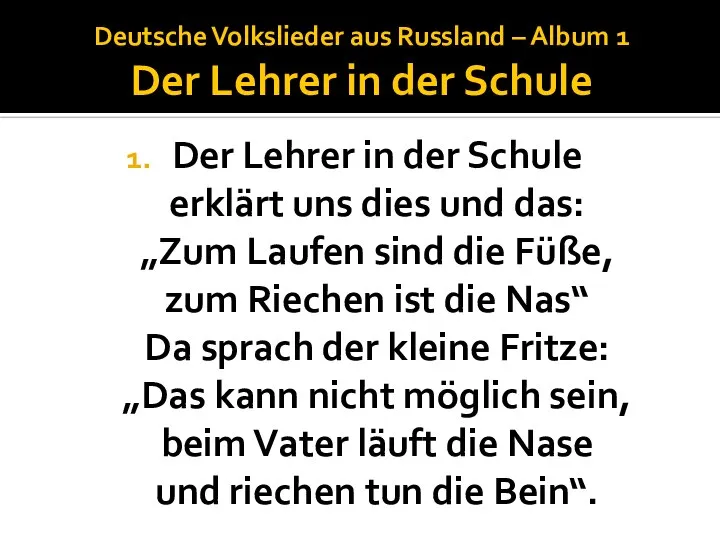 Deutsche Volkslieder aus Russland – Album 1 Der Lehrer in der