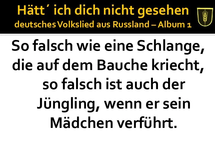 Hätt´ ich dich nicht gesehen deutsches Volkslied aus Russland – Album