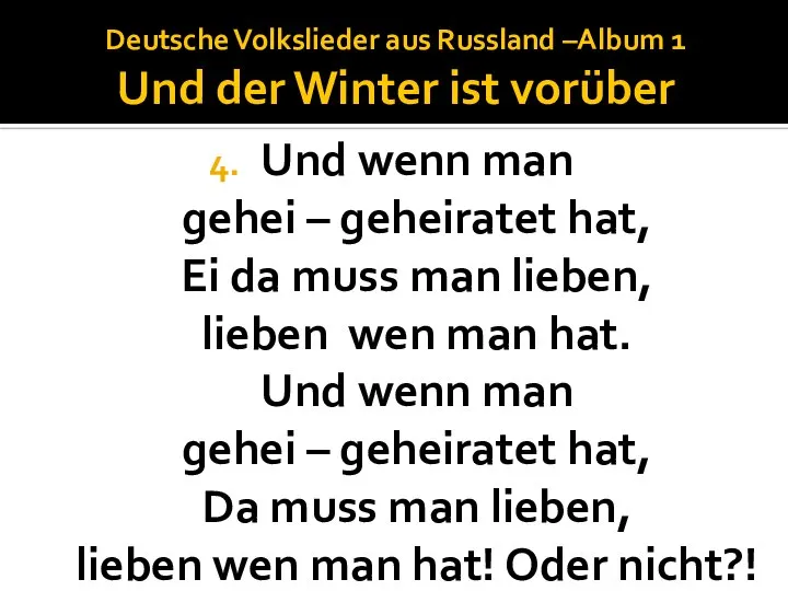 Deutsche Volkslieder aus Russland –Album 1 Und der Winter ist vorüber