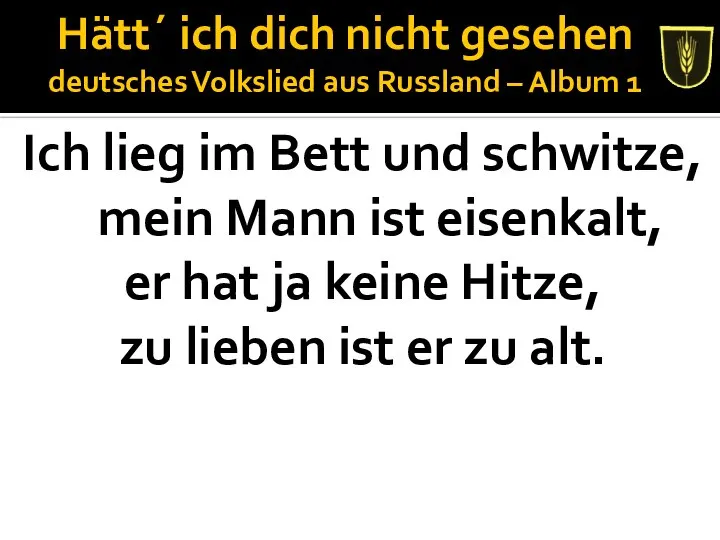 Hätt´ ich dich nicht gesehen deutsches Volkslied aus Russland – Album