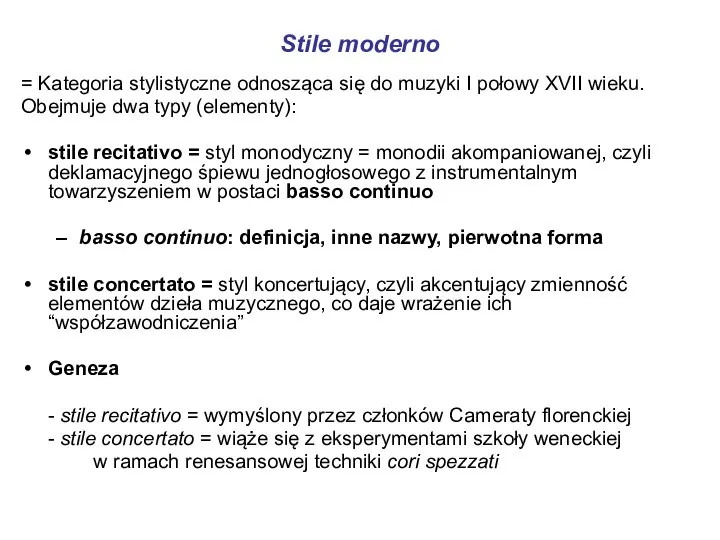 Stile moderno = Kategoria stylistyczne odnosząca się do muzyki I połowy