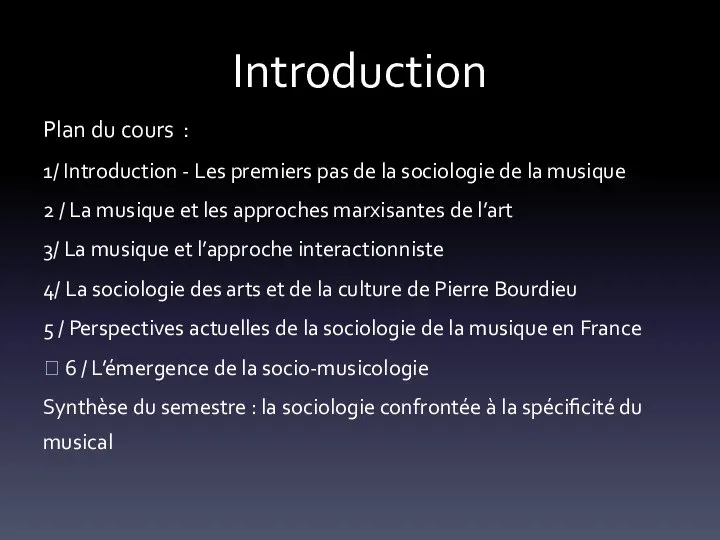 Introduction Plan du cours : 1/ Introduction - Les premiers pas