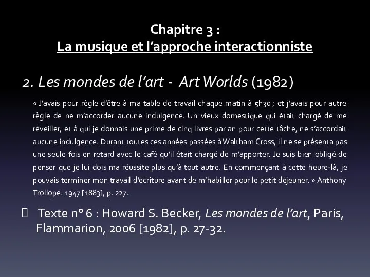 Chapitre 3 : La musique et l’approche interactionniste 2. Les mondes