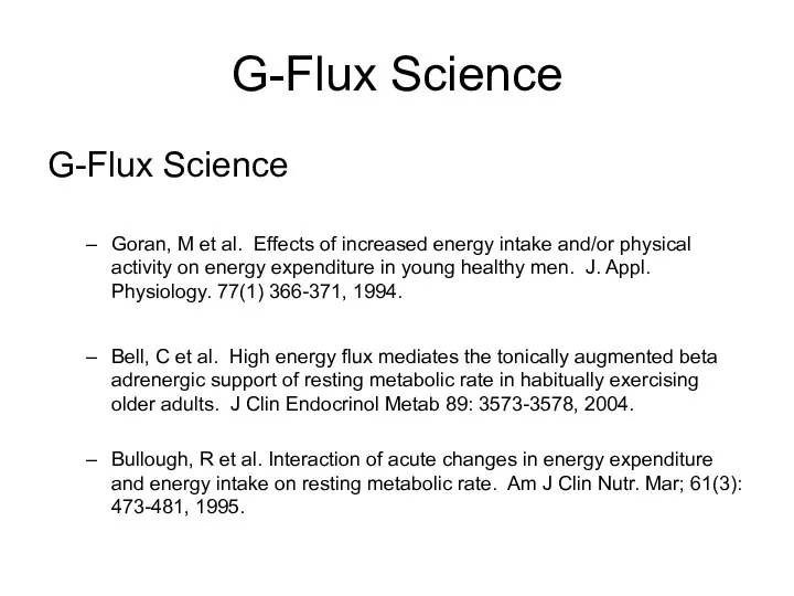 G-Flux Science G-Flux Science Goran, M et al. Effects of increased