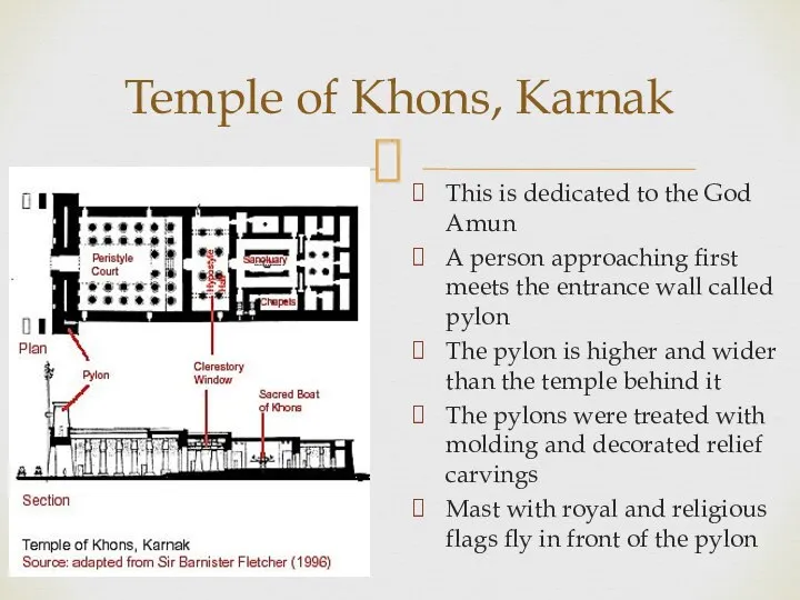 Temple of Khons, Karnak This is dedicated to the God Amun