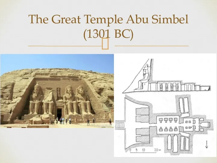 The Great Temple Abu Simbel (1301 BC)