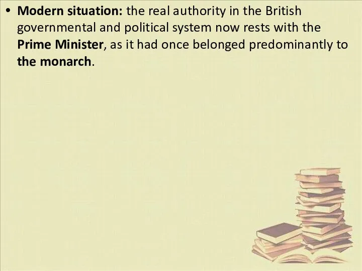 Modern situation: the real authority in the British governmental and political