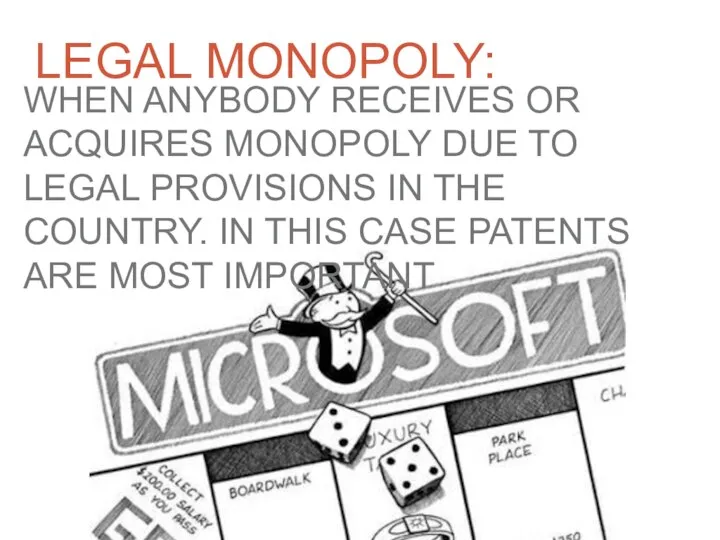 LEGAL MONOPOLY: WHEN ANYBODY RECEIVES OR ACQUIRES MONOPOLY DUE TO LEGAL