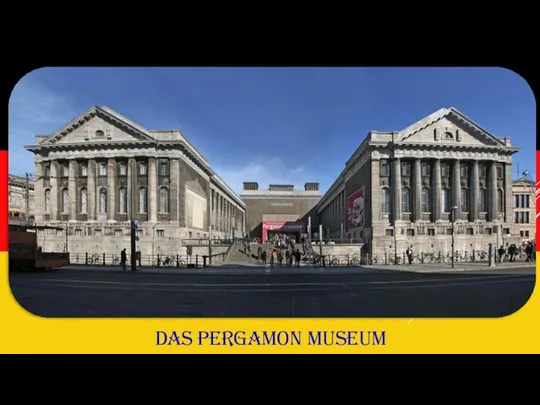 DAS PERGAMON MUSEUM