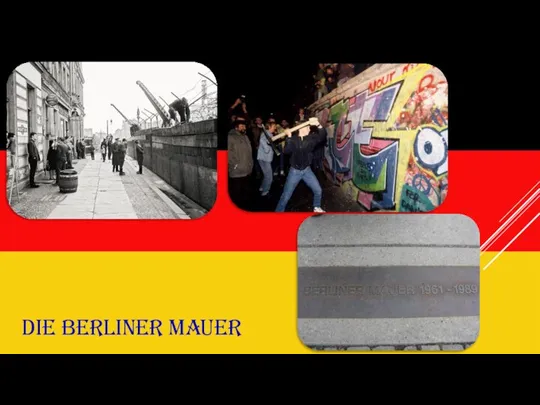 DIE BERLINER MAUER