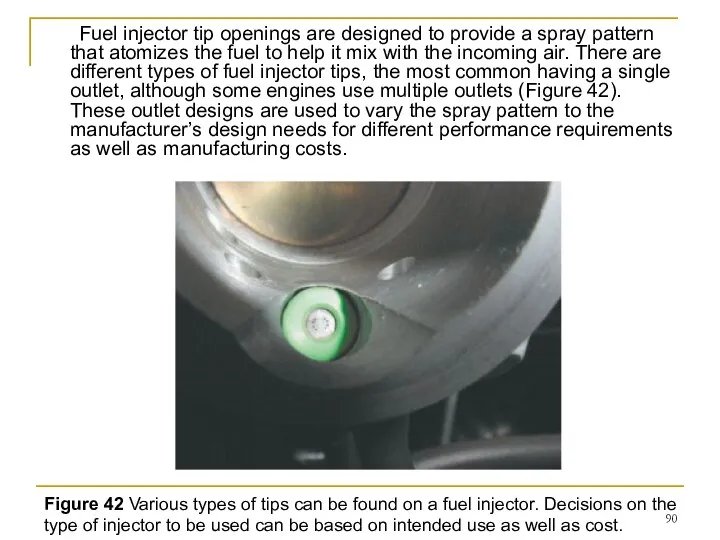 Fuel injector tip openings are designed to provide a spray pattern