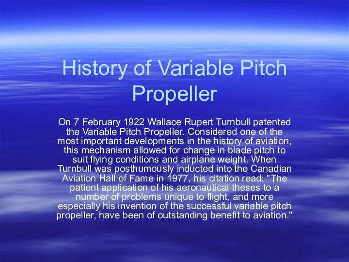 History of Variable Pitch Propeller On 7 February 1922 Wallace Rupert