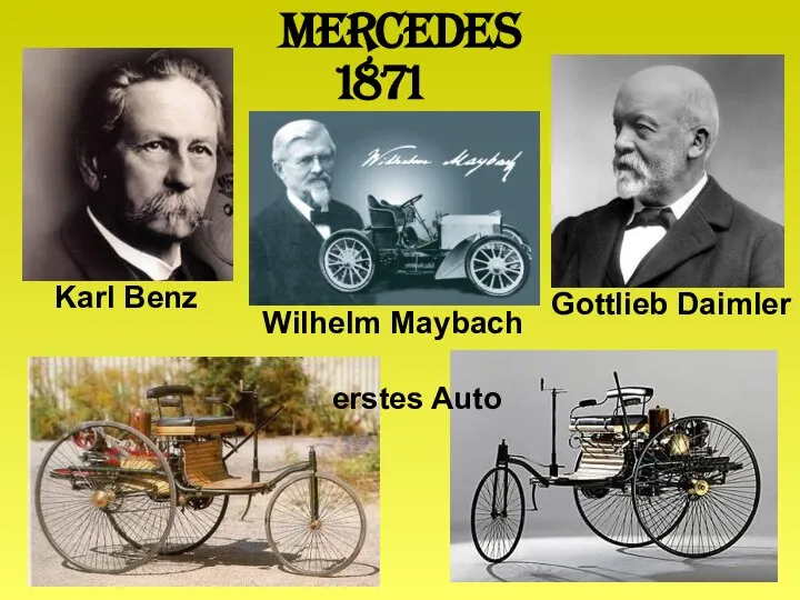 Mercedes 1871 Wilhelm Maybach Karl Benz Gottlieb Daimler erstes Auto