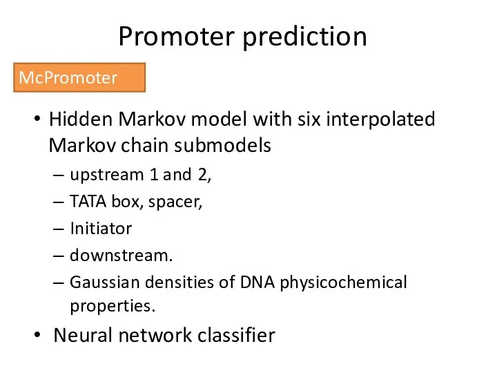 Promoter prediction Hidden Markov model with six interpolated Markov chain submodels