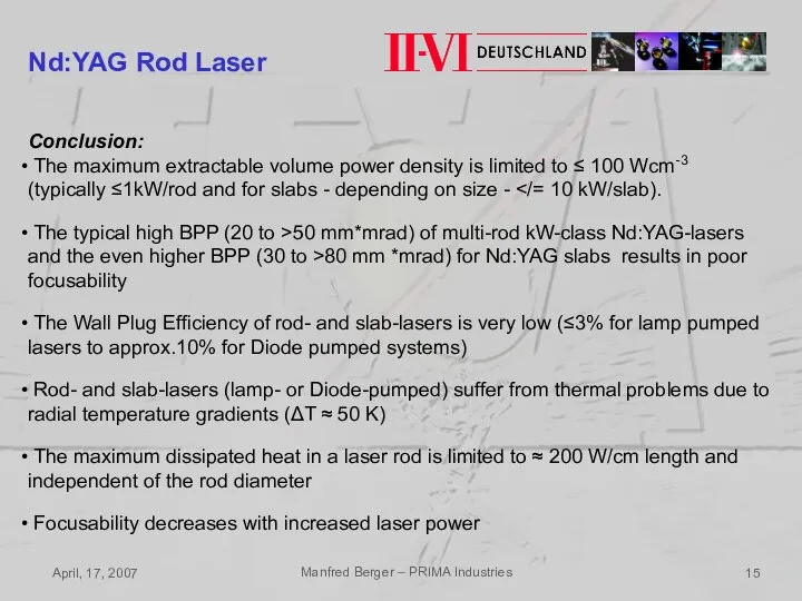 April, 17, 2007 Manfred Berger – PRIMA Industries Nd:YAG Rod Laser