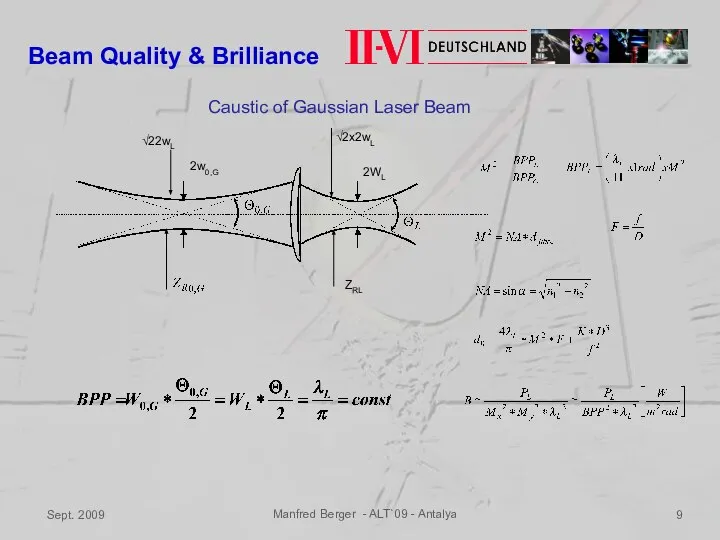 Sept. 2009 Manfred Berger - ALT`09 - Antalya Beam Quality &