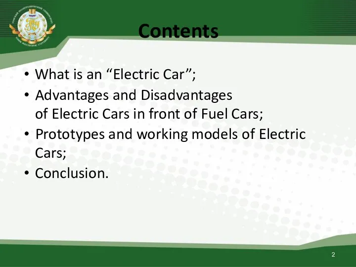 Contents What is an “Electric Car”; Advantages and Disadvantages of Electric