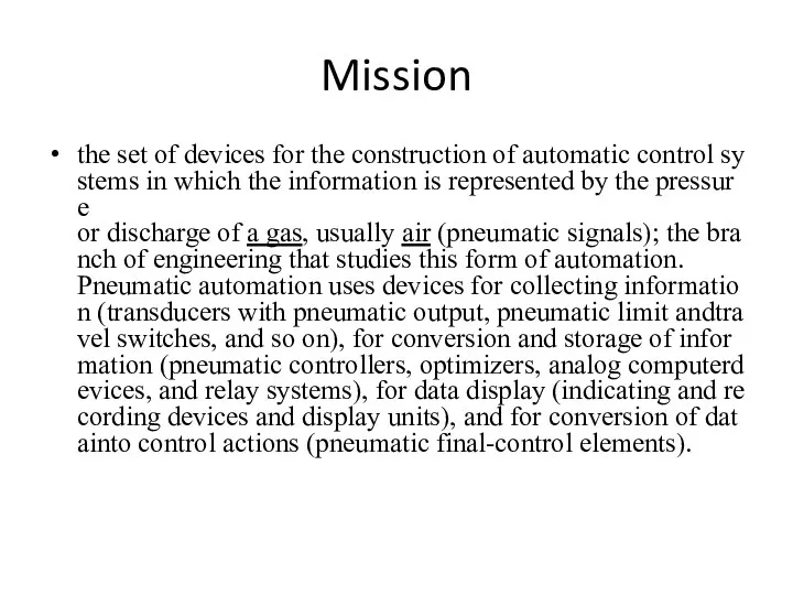 Mission the set of devices for the construction of automatic control