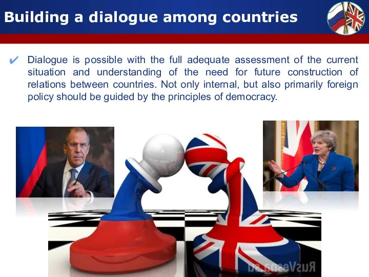 Building a dialogue among countries Dialogue is possible with the full