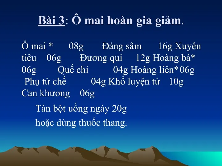 Bài 3: Ô mai hoàn gia giảm. Ô mai * 08g