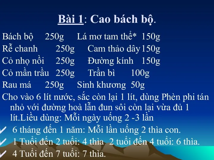 Bài 1: Cao bách bộ. Bách bộ 250g Lá mơ tam