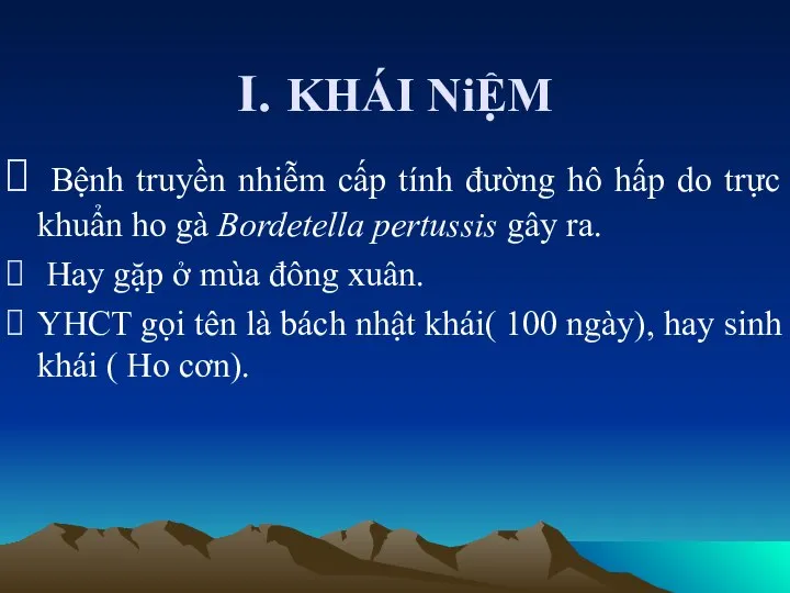 I. KHÁI NiỆM Bệnh truyền nhiễm cấp tính đường hô hấp