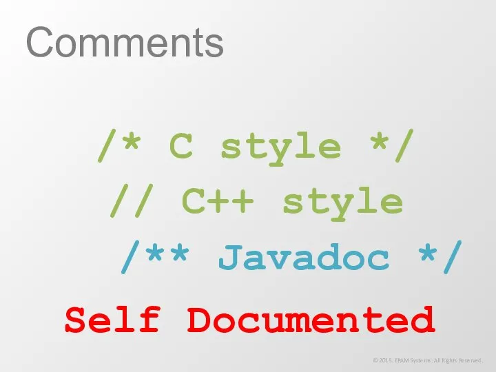 Comments // C++ style © 2015. EPAM Systems. All Rights Reserved.