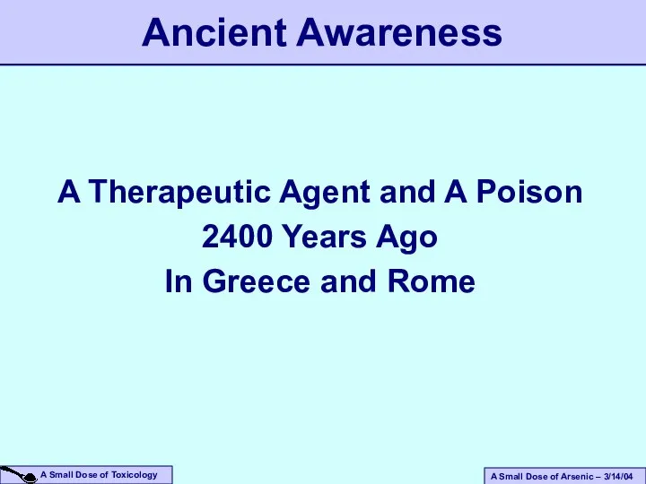 A Therapeutic Agent and A Poison 2400 Years Ago In Greece and Rome Ancient Awareness